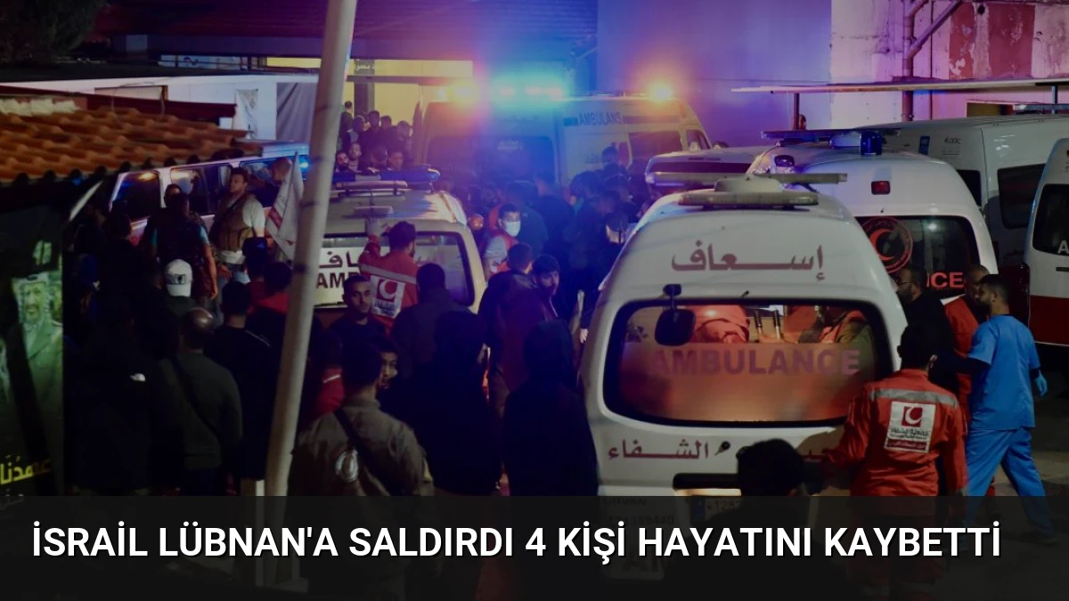 İsrail Lübnan’a Saldırdı 4 Kişi Hayatını Kaybetti