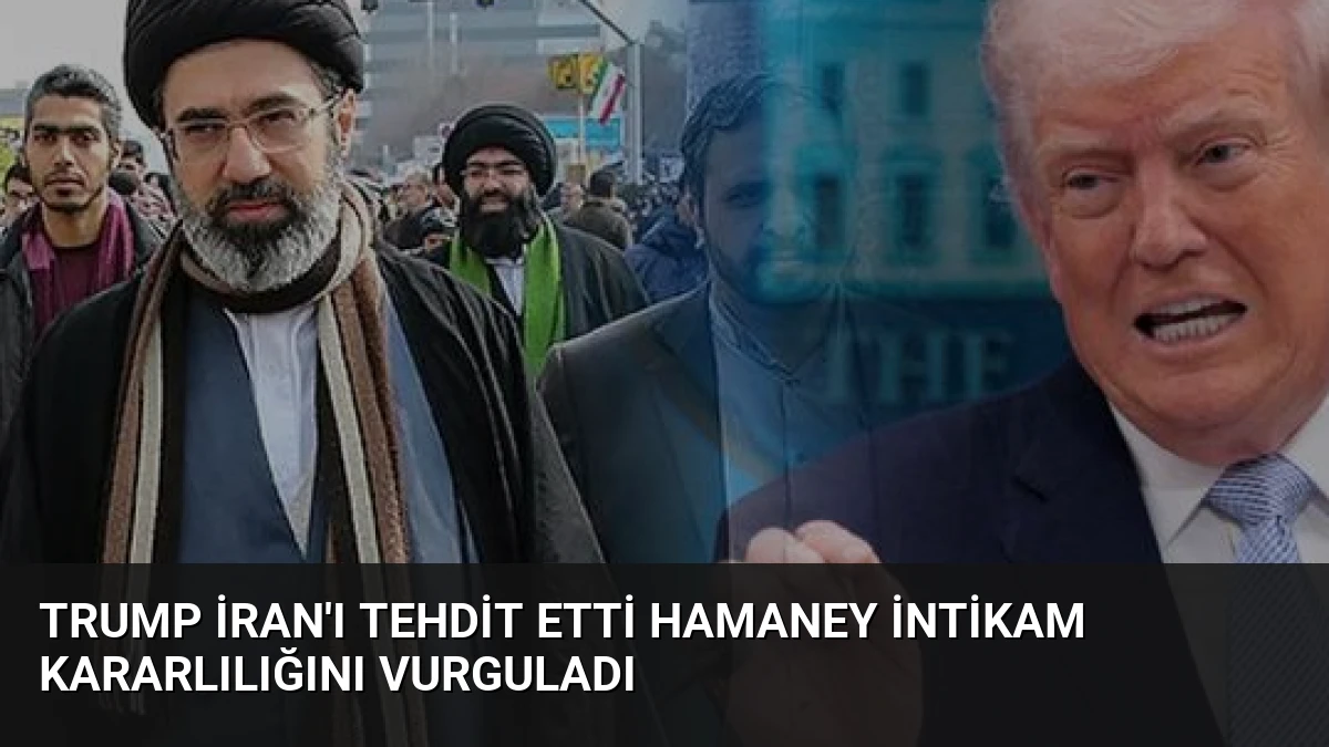 Trump İran’ı Tehdit Etti Hamaney İntikam Kararlılığını Vurguladı