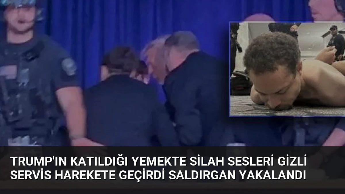 Trump’ın Katıldığı Yemekte Silah Sesleri Gizli Servis Harekete Geçirdi Saldırgan Yakalandı