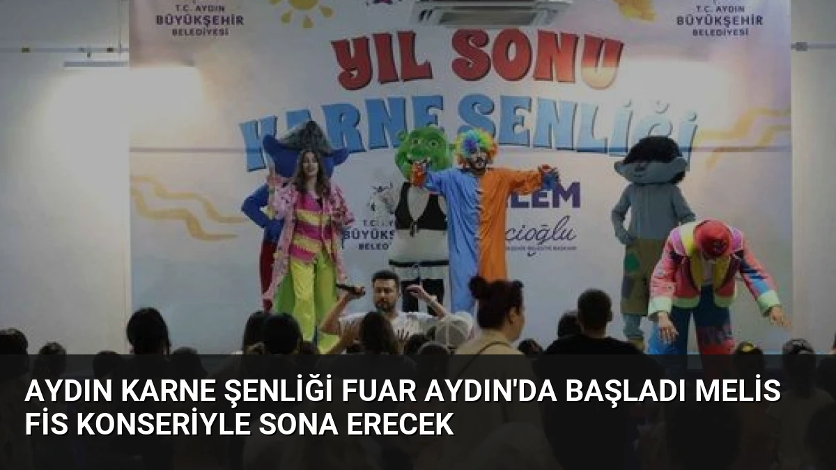 Aydın Karne Şenliği Fuar Aydın’da Başladı Melis Fis Konseriyle Sona Erecek