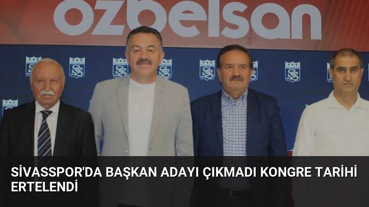 Sivasspor’da Başkan Adayı Çıkmadı Kongre Tarihi Ertelendi